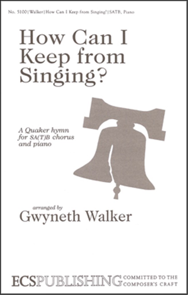 How Can I Keep from Singing?